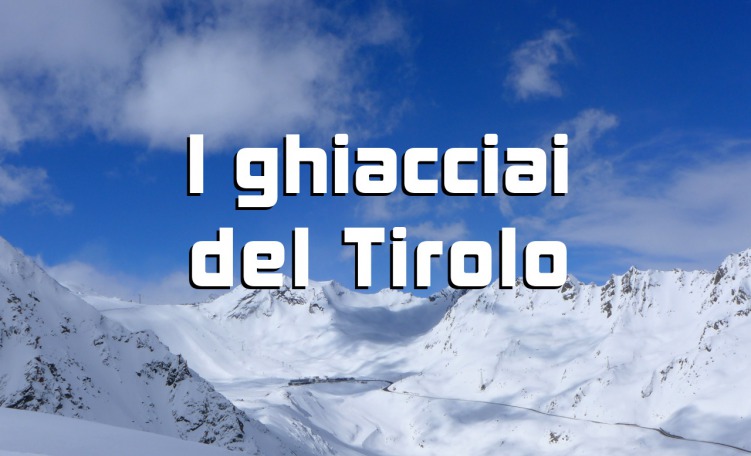 Ghiacciai Tirolo