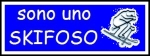 sono uno skifoso
