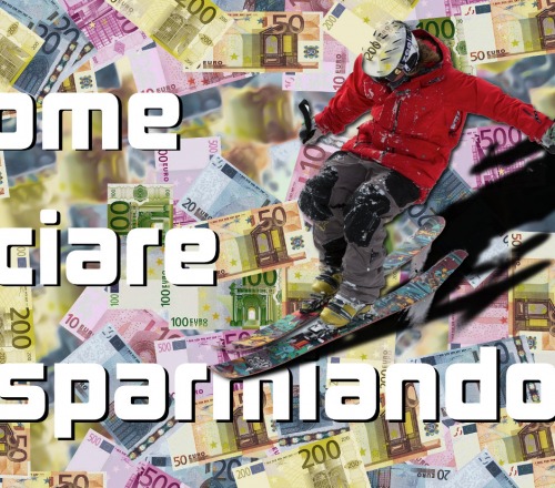 Impara come sciare risparmiando: 13 buoni consigli per sciare spendendo meno