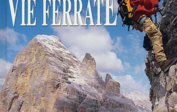 Dolomiti, le più belle vie ferrate