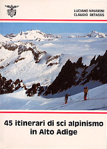 45 itinerari di sci alpinismo in Alto Adige