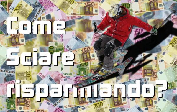 Consigli per sciare risparmiando