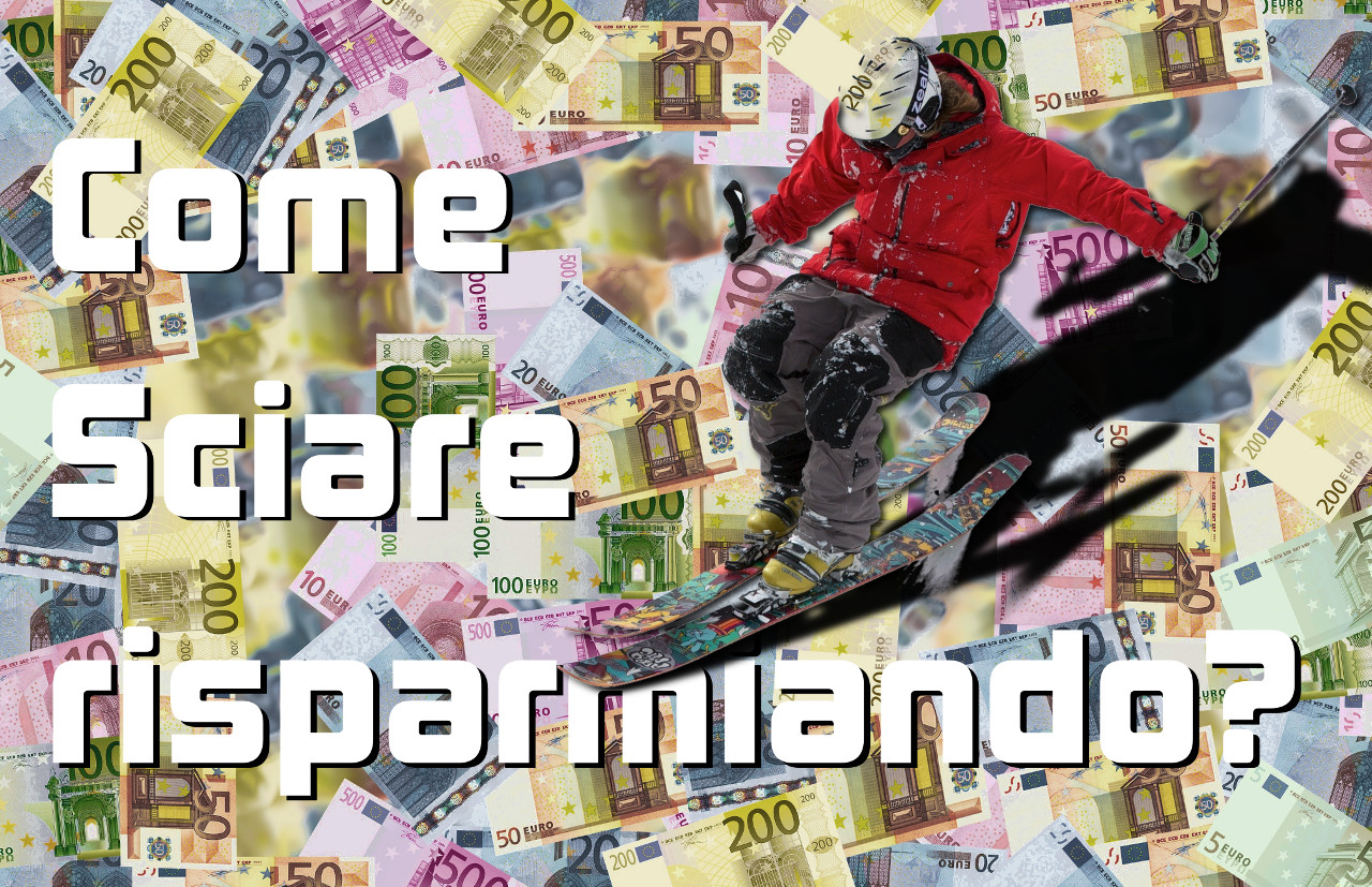 Come sciare risparmiando