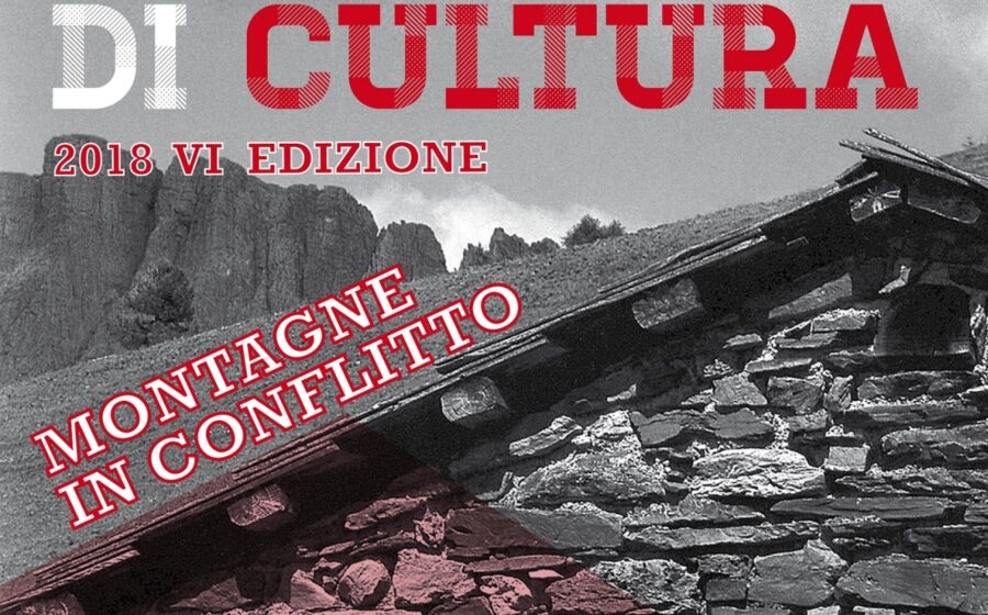 I conflitti in Montagna: tema della 6a edizione di “Rifugi in Cultura”