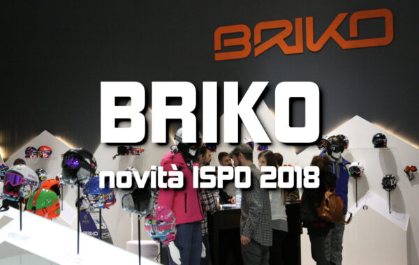 Briko: presentazione novità 2018/2019 caschi, maschere e sponsorizzazioni