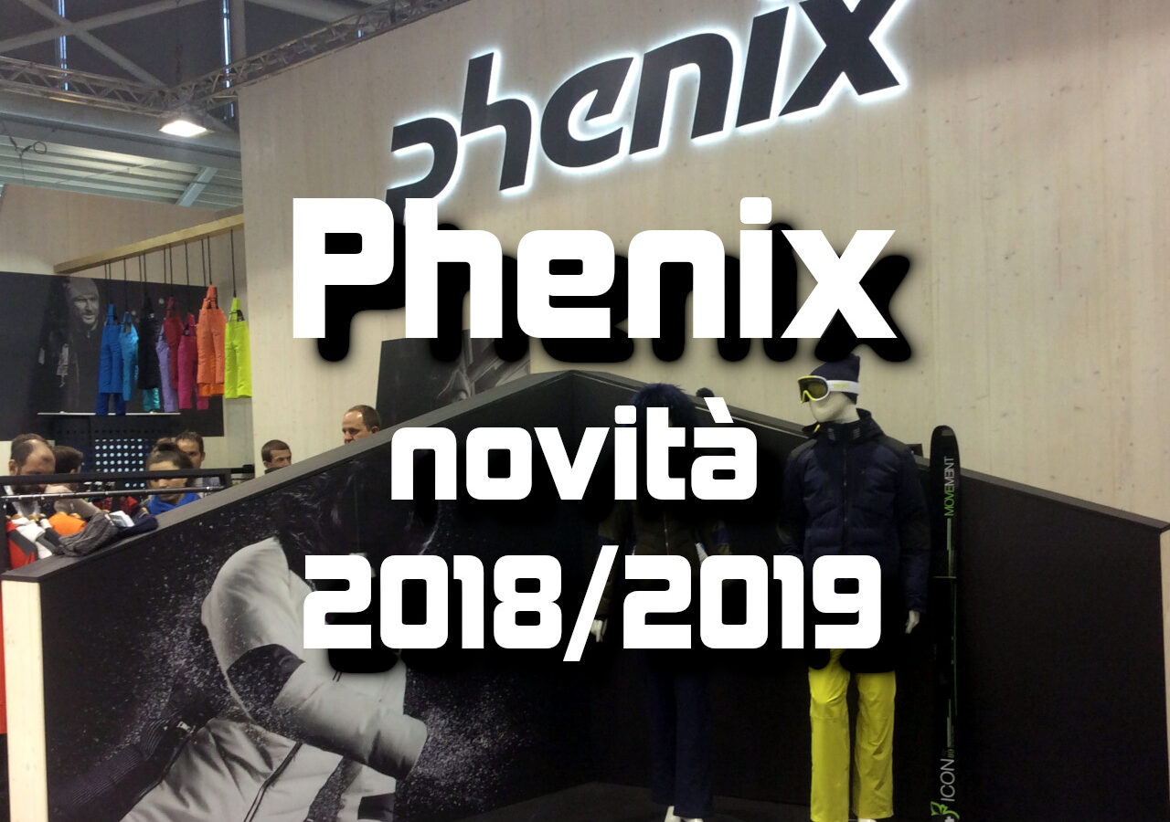 Novità Phenix 2018/2019