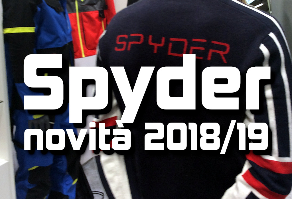 Novità Spyder ISPO 2018