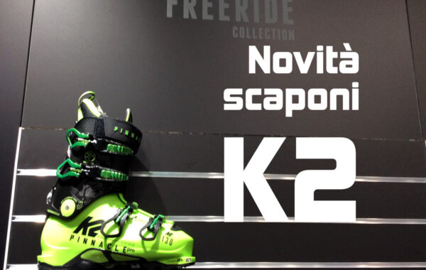 k2 scarponi da sci: novità 2018/19