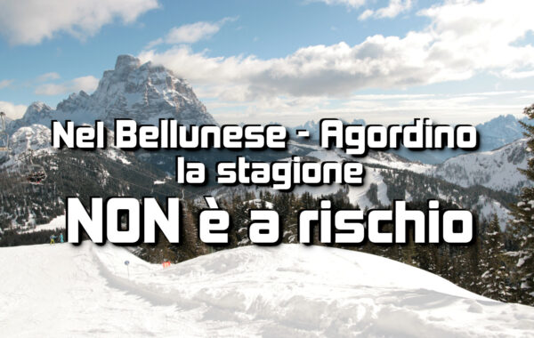 La stagione è salva! Nel bellunese confermate tutte le aperture