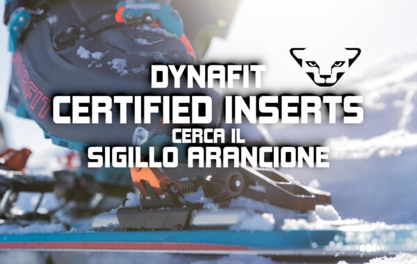 DYNAFIT CERTIFIED INSERTS: cerca il sigillo arancione