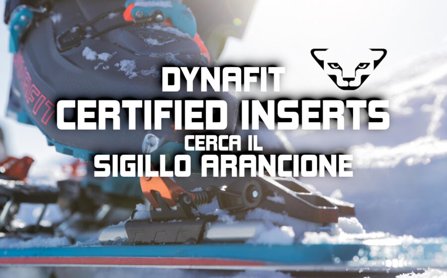 DYNAFIT CERTIFIED INSERTS: cerca il sigillo arancione