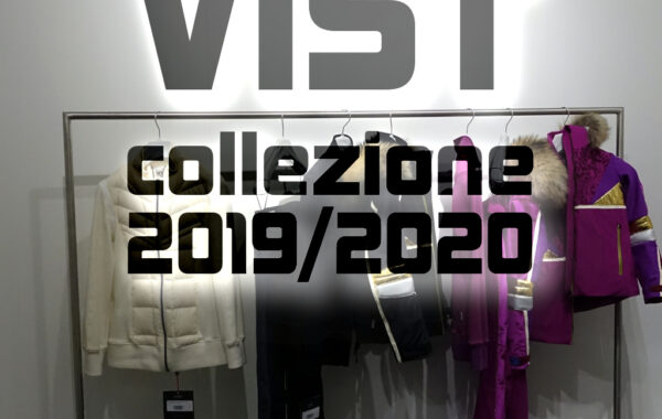 VIST: collezione moda-sci inverno 2019/2020