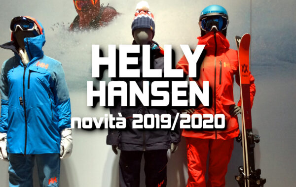 Helly Hansen: abbigliamento sci alpino e freeride inverno 2019/2020