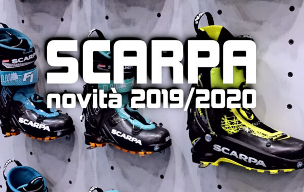 Scarpa: novità scialpinismo stagione 2019/2020