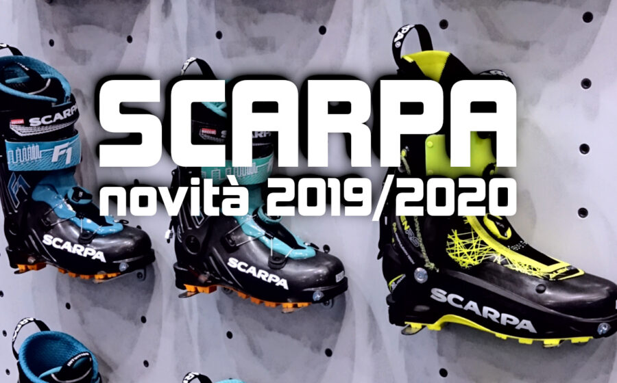 Scarpa: novità scialpinismo stagione 2019/2020