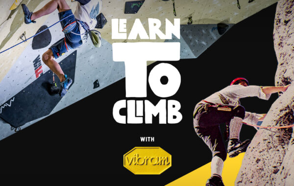 VIBRAM E il MONDO DELL’ARRAMPICATA CON LA CAMPAGNA “LEARN TO CLIMB WITH VIBRAM”