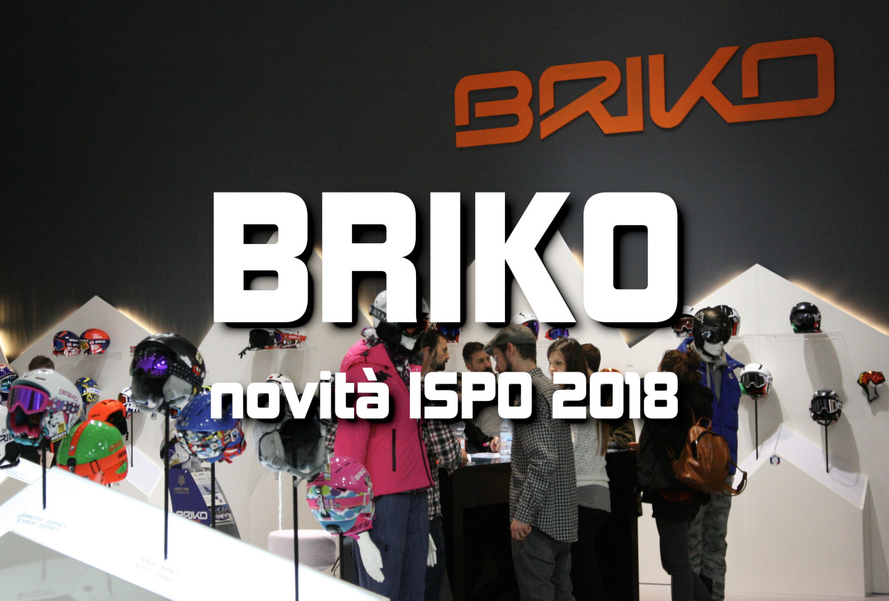 Briko: presentazione novità 2018/2019 caschi, maschere e sponsorizzazioni