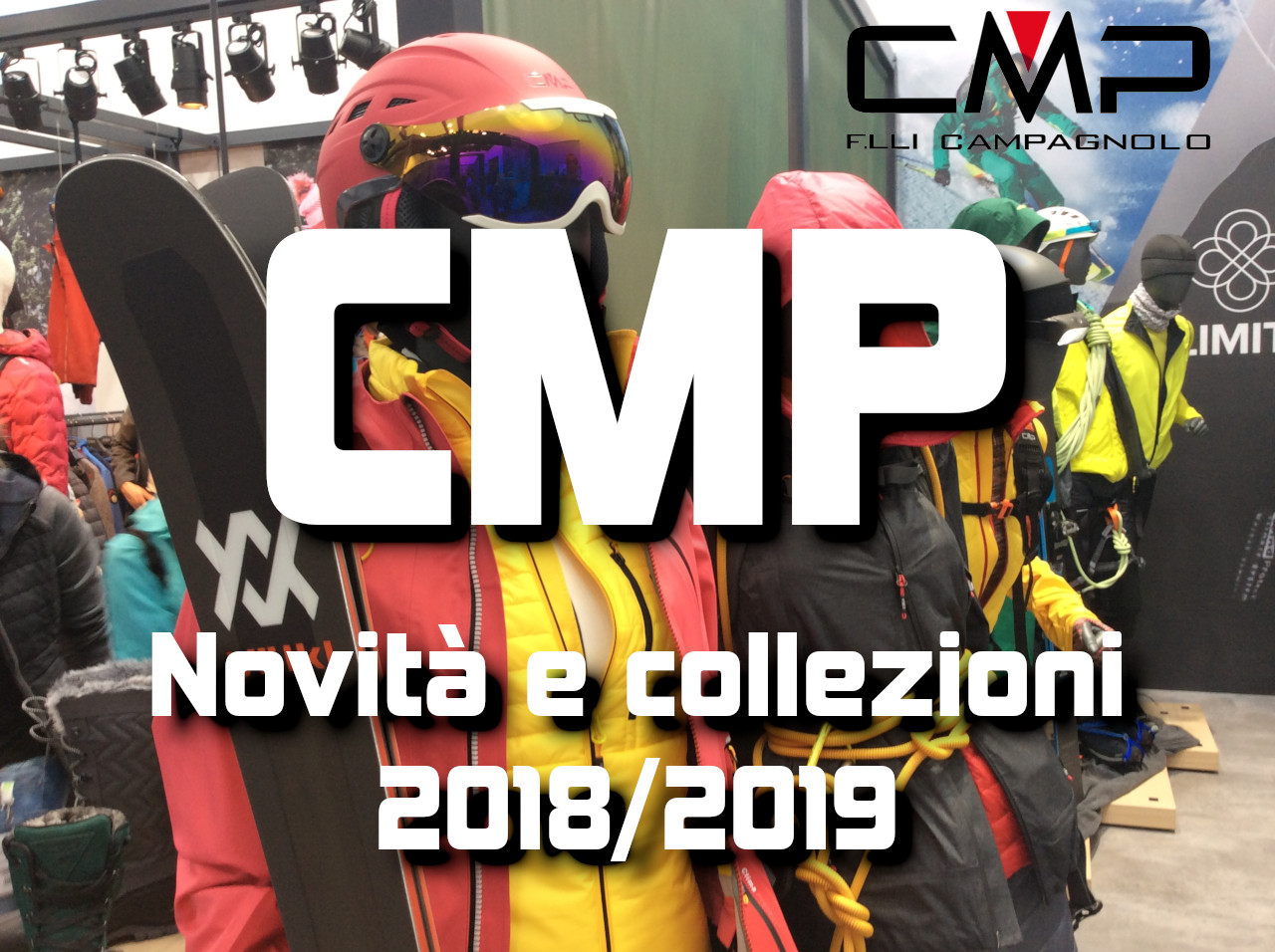CMP: collezioni outdoor e sport invernali 2018/2019