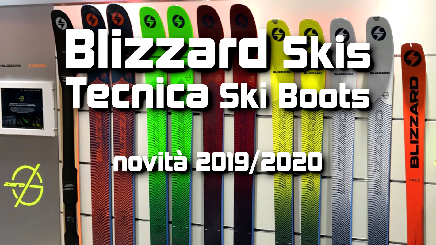 Tecnica scarponi e Blizzard sci: novità 2019/2020