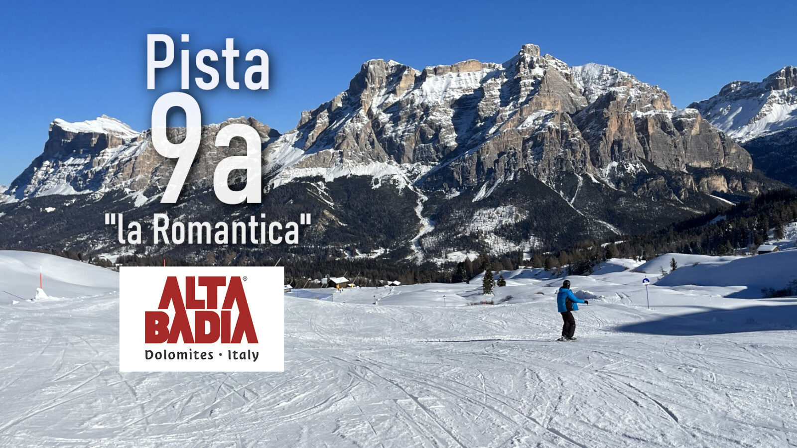 Pista 9a in Alta Badia, è la pista più romantica del Dolomiti Superski?