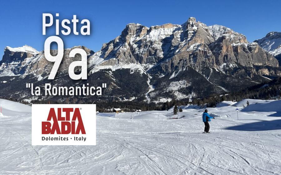 Pista 9a in Alta Badia, è la pista più romantica del Dolomiti Superski?
